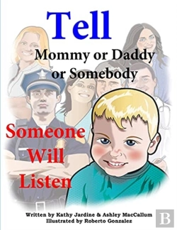 Bertrand.pt - Tell Mommy Or Daddy Or Somebody