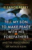 Tell My Son To Make Peace With His Forefathers