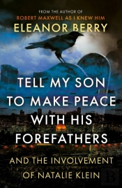 Tell My Son To Make Peace With His Forefathers