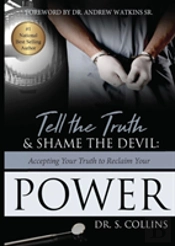 Tell The Truth And Shame The Devil