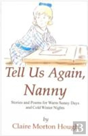 Tell Us Again, Nanny