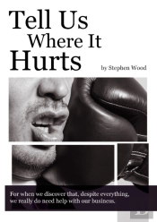 Tell Us Where It Hurts