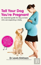 Tell Your Dog You'Re Pregnant