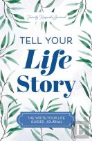 Tell Your Life Story