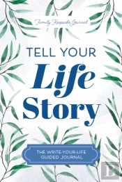 Tell Your Life Story