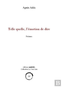 Bertrand.pt - Telle Quelle, L'Émotion De Dire