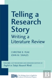 Telling A Research Story: Writing A Literature Review