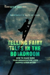 Telling Fairy Tales In The Boardroom