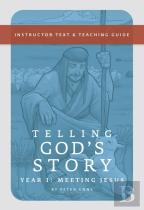 Telling God'S Story, Year One: Meeting Jesus