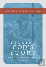 Telling God'S Story, Year One: Meeting Jesus