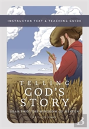 Telling God'S Story, Year Two: The Kingdom Of Heaven