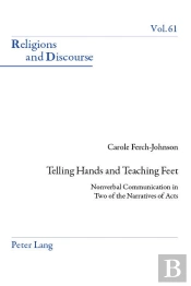 Telling Hands And Teaching Feet