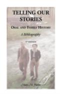 Telling Our Stories, Oral And Family History