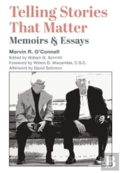 Telling Stories That Matter Â€“ Memoirs And Essays
