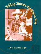 Telling Stories The Kiowa Way