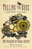 Telling The Bees And Other Customs