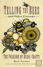 Telling The Bees And Other Customs