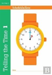 Telling The Time Book 1 (Ks1 Maths, Ages 5-6)