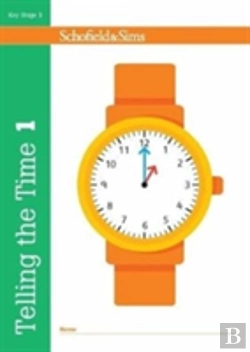 Bertrand.pt - Telling The Time Book 1 (Ks1 Maths, Ages 5-6)