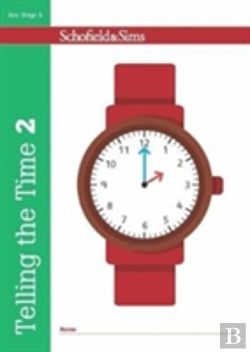 Bertrand.pt - Telling The Time Book 2 (Ks1 Maths, Ages 6-7)