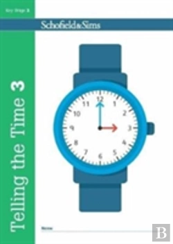 Bertrand.pt - Telling The Time Book 3 (Ks2 Maths, Ages 7-9)