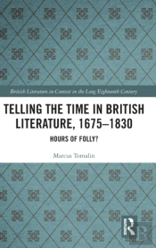 Telling The Time In British Literature, 1675-1830
