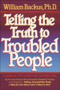 Telling The Truth To Troubled People