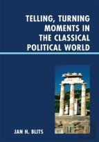 Telling, Turning Moments In The Classical Political World