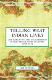 Telling West Indian Lives