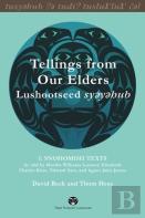 Tellings From Our Elders: Lushootseed Syeyehub