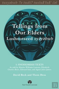 Bertrand.pt - Tellings From Our Elders: Lushootseed Syeyehub