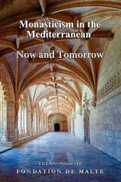 Bertrand.pt - Telos Viii - Monasticism In The Mediterranean. Now And Tomorrow