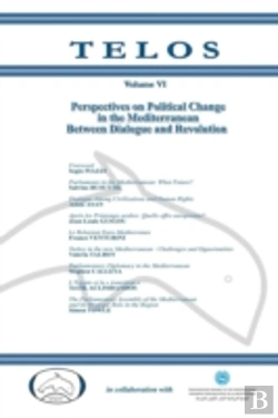 Bertrand.pt - Telos Volume Vi: Perspectives On Political Change In The Mediterranean