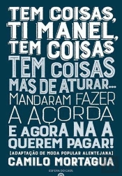 Tem Coisas, Ti Manel, Tem Coisas Tem Coisas Más de Aturar...