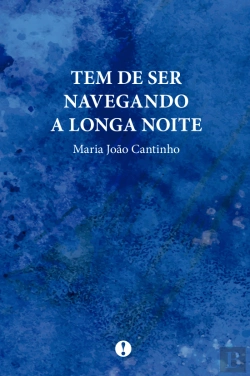 Bertrand.pt - Tem de Ser Navegando a Longa Noite