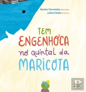 Tem Engenhoca No Quintal Da Maricota