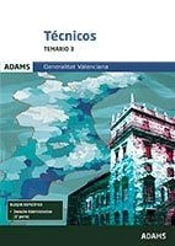 Temario 3 Técnicos De La Generalitat Valenciana (Bloque Específico)