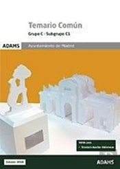 Temario Común, Grupo C - Subgrupo C1. Ayuntamiento De Madrid