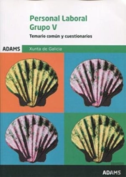 Bertrand.pt - Temario Común Y Cuestionarios Grupo V Personal Laboral De La Xunta De Galicia