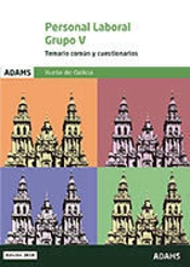 Temario Común Y Cuestionarios Grupo V Personal Laboral De La Xunta De Galicia