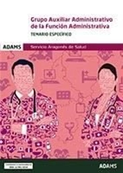Bertrand.pt - Temario Espec¡Fico Grupo Auxiliar Administrativo De La Función Administrativa Servicio Aragonés De S