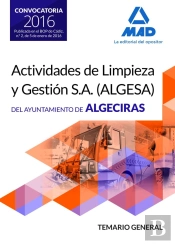 Temario General Para Las Oposiciones De La Empresa Pública Actividades De Limpieza Y Gestión S.A (Al