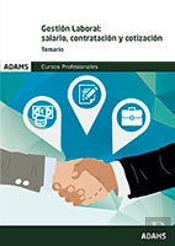 Temario Gestion Laboral: Salario, Contratacion Y Cotizacion