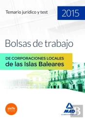 Temario Jurídico Y Test Para Bolsas De Trabajo De Corporaciones Locales De Las Islas Baleares 2015