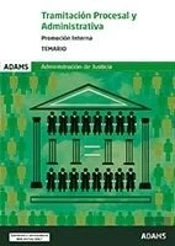 Temario Tramitación Procesal Y Administrativa, Promoción Interna