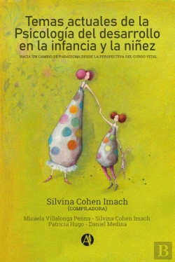 Bertrand.pt - Temas Actuales De La Psicología Del Desarrollo En La Infancia Y La Niñez