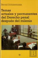 Temas Actuales Y Permanentes Del Derecho Penal Despues Del Milenio 