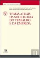 Temas Atuais da Sociologia do Trabalho e da Empresa