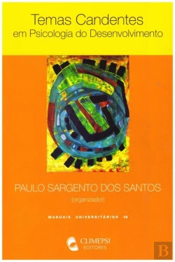 Bertrand.pt - Temas Candentes em Psicologia do Desenvolvimento