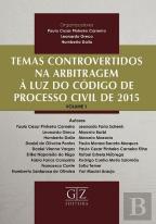 Temas Controvertidos na Arbitragem à Luz do Código de Processo Civil de 2015